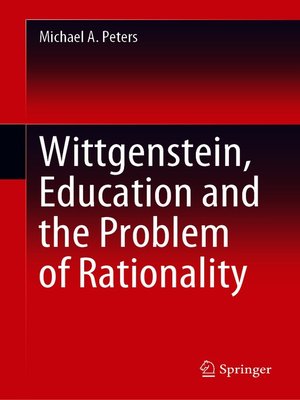 cover image of Wittgenstein, Education and the Problem of Rationality